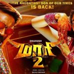 Maari 2 Review, Trailer, Boxoffice, Rating, Release Date And News