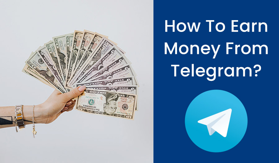 How to Make Money on Telegram?