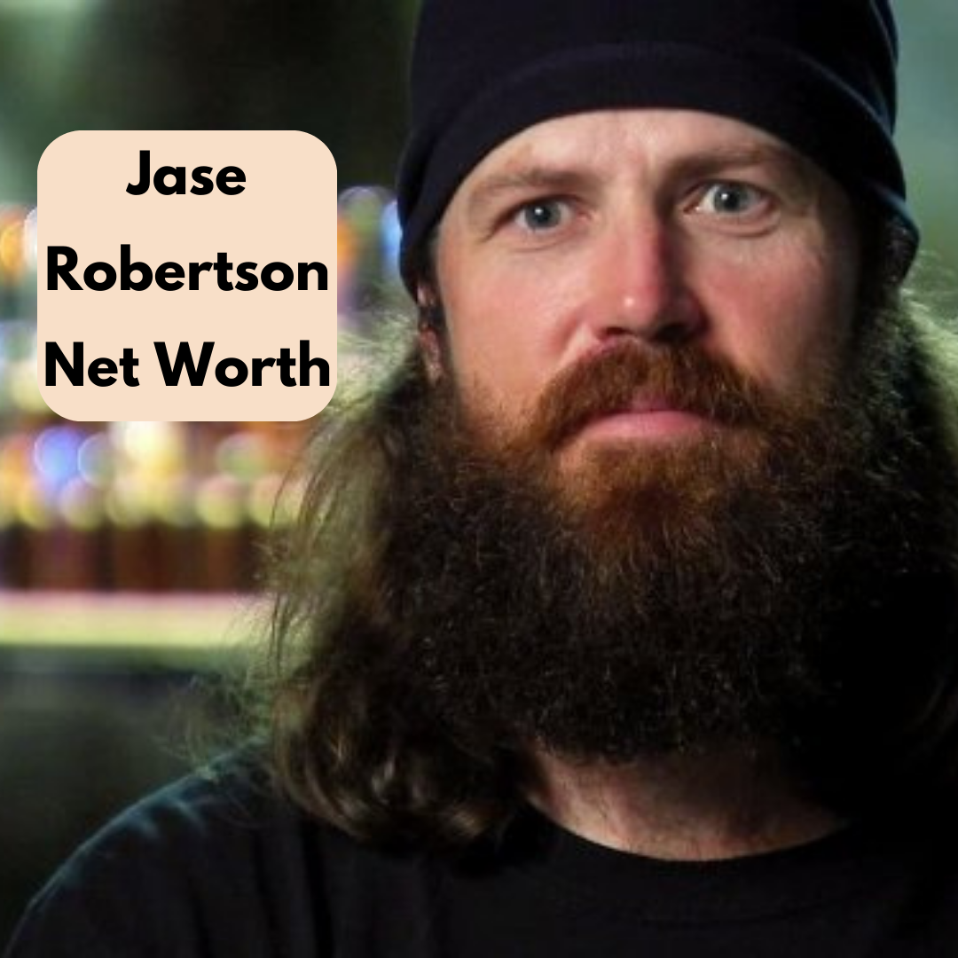 Jase Robertson Net Worth